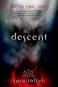 Descent by Tara A. Fuller