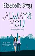 Always You  (The Agency) by Elizabeth Grey