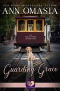 Guarding Grace (Gold Coast Retrievers #3) by Sweet Promise Press