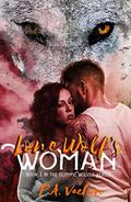 Lone Wolf's Woman (Olympic Wolves #1) by Pa Vachon