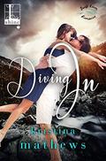 Diving In by Kristina Mathews
