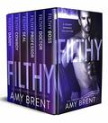 Filthy: A Steamy Romance Collection by Amy Brent