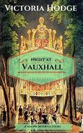 Night at Vauxhall (The Magpie Masquerade #7) by Victoria Hodge