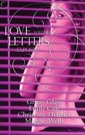 Love Letters Volume 5: Exposed by Emily Cale