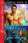 A Man's Worth by Lynn Hagen