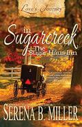 The Sugar Haus Inn by Serena B. Miller