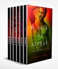 6 Pack Of Alphas: A 6 Book BWWM Romance Bundle by Kendra Riley