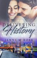 Delivering History by Jenni M. Rose