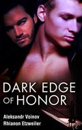 Dark Edge of Honor by Aleksandr Voinov, Rhi Etzweiler