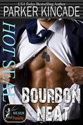 Hot SEAL, Bourbon Neat by Parker Kincade