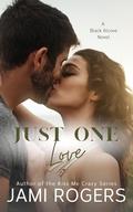 Just One Love (Black Alcove #6) by Jami Wagner