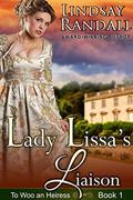 Lady Lissa's Liaison: by Lindsay Randall