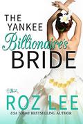 The Yankee Billionaire's Bride (Billionaire Brides #2) by Roz Lee