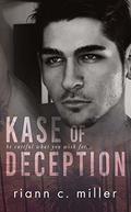 Kase Of Deception by Riann C. Miller