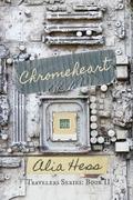 Chromeheart by Alia Hess