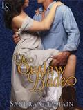 The Outlaw Bride: A Loveswept Classic Romance by Sandra Chastain