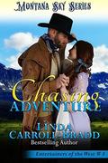 Chasing Adventure: Montana Sky Series (Entertainers of the West #8) by Montana Sky Publishing