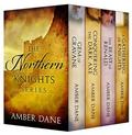 The Northern Knights Series by Amber Dane