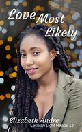 Love Most Likely (Lesbian Light Reads #13) by Elizabeth Andre