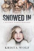 Snowed In by Krista Wolf