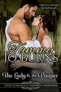 The Lady and the Pauper (Those Scandalous Taggarts #3) by Tammy Jo Burns