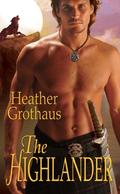 The Highlander by Heather Grothaus