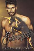Silverfall: A Gay Shifter Romance by Raven de Hart