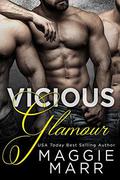 Vicious Glamour: A Reverse Harem Romance (Glamour #7) by Maggie Marr