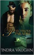 Patchwork Paradise by Indra Vaughn