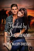 Hooked by Sundown by Mary J. McCoy-Dressel