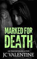Marked for Death by J.C. Valentine