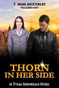 Thorn in Her Side: A Tulsa Immortals Story by Audra Hart