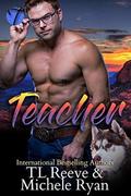 Teacher: An Apache County Shifter Short Story  (Apache County Shifters) by TL Reeve