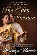 The Eden Passion by Marilyn Harris