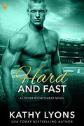 Hard and Fast by Kathy Lyons