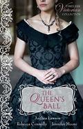 The Queen's Ball (Timeless Victorian Collection #4) by Anthea Lawson