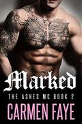 Marked by Carmen Faye by Carmen Faye