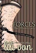 Forces - The Officer's Lady (the sir & madam chronicles #1) by Lili Von