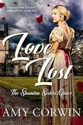 Love Lost  : Grace (The Stainton Sisters #3) by Amy Corwin