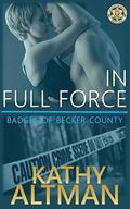 In Full Force by Kathy Altman