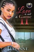 Love is Not a Game 2 by Kale Johnson