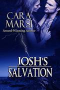 Josh's Salvation: Redemption Book 4 by Cara Marsi