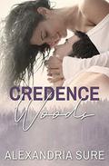 Credence Woods by Alexandria Sure