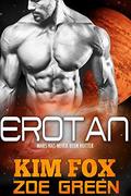 Erotan (The Barbarian Warriors of Mars #1) by Kim Fox