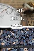 Time Will Tell by Anne Mateer