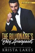 The Billionaire's Baby Arrangement by Krista Lakes