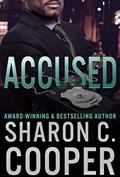 Accused (Atlanta's Finest #3) by Sharon C Cooper
