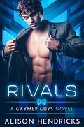 Rivals by Alison Hendricks