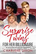 Surprise Twins For Her Billionaire (BWWM Romance #1) by Charlene Dixon
