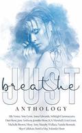 Just Breathe Anthology by Ashleigh Giannoccaro